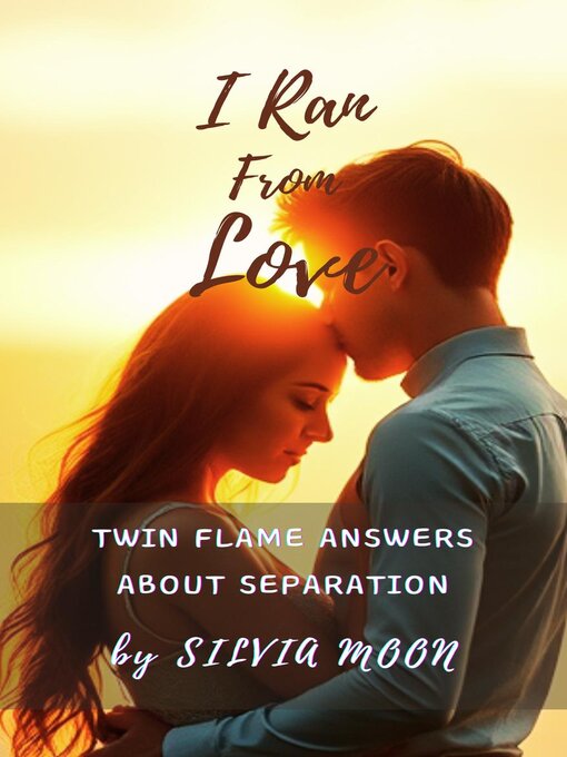 Title details for I Ran From Love by Silvia Moon - Available